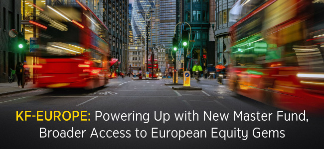 KF-EUROPE: Broader Access to Europe’s Equity Gems, Greater Return Potential